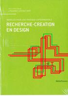 Couverture du livre « Recherche-création en design » de  aux éditions Metispresses