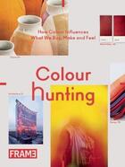 Couverture du livre « Colour hunting » de  aux éditions Frame