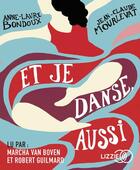 Couverture du livre « Et je danse, aussi » de Mourlevat Jean-Claud aux éditions Lizzie