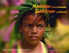 Couverture du livre « Martinique, douce salamandre ; Guadeloupe, papillon vert » de Marie-Therese Mathieu et Serge Mathieu aux éditions Pages Du Monde