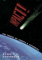 Couverture du livre « Impact!: The Threat of Comets and Asteroids » de Verschuur Gerrit L aux éditions Oxford University Press Usa