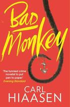 Couverture du livre « BAD MONKEY » de Carl Hiaasen aux éditions Sphere