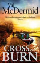 Couverture du livre « CROSS AND BURN » de Val McDermid aux éditions Sphere