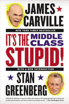 Couverture du livre « It's the Middle Class, Stupid! » de Greenberg Stan aux éditions Penguin Group Us