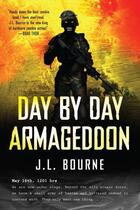 Couverture du livre « Day by Day Armageddon » de Bourne J L aux éditions Pocket Books