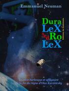 Couverture du livre « Dura lex sed rollex » de Emmanuel Neuman aux éditions Du Lendemain