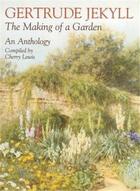 Couverture du livre « Gertrude jekyll the making of a garden » de Jekyll Gertrude aux éditions Acc Art Books