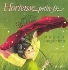 Couverture du livre « Hortense, petite fee detective et le jardin mysterieux » de Claire Gaudriot aux éditions Le Livre De Poche Jeunesse