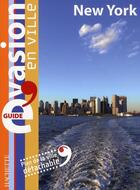 Couverture du livre « Guide Evasion En Ville ; New York » de Isabelle Villaud aux éditions Hachette Tourisme