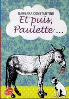Couverture du livre « Et puis, Paulette... » de Barbara Constantine aux éditions Le Livre De Poche Jeunesse