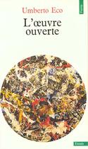 Couverture du livre « Oeuvre ouverte (l') » de Umberto Eco aux éditions Points