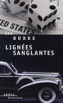 Couverture du livre « Lignées sanglantes » de Jan Burke aux éditions Seuil