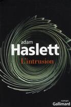 Couverture du livre « L'intrusion » de Adam Haslett aux éditions Gallimard