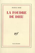 Couverture du livre « La foudre de dieu » de More Marcel aux éditions Gallimard
