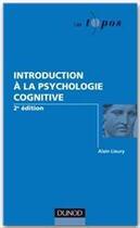 Couverture du livre « Introduction à la psychologie cognitive (2e édition) » de Alain Lieury aux éditions Dunod