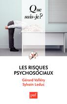 Couverture du livre « Les risques psychosociaux (2e édition) » de Sylvain Leduc et Gerard Vallery aux éditions Presses Universitaires De France