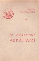 Couverture du livre « De migratione Abrahami » de Philon D'Alexandrie aux éditions Cerf