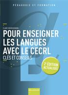 Couverture du livre « Pour enseigner les langues avec le cecrl » de Claire Bourguignon aux éditions Delagrave