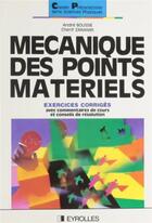 Couverture du livre « Mécanique des points matériels » de Cherif Zananiri et Andre Boussie aux éditions Eyrolles