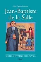 Couverture du livre « Jean Baptiste de la salle » de Courtois/Rigot aux éditions Mame