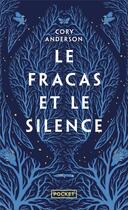 Couverture du livre « Le fracas et le silence » de Cory Anderson aux éditions Pocket