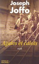 Couverture du livre « Agates Et Calots » de Joseph Joffo aux éditions Rocher
