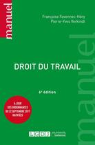 Couverture du livre « Droit du travail (6e édition) » de Pierre-Yves Verkindt et Francoise Favennec-Hery aux éditions Lgdj