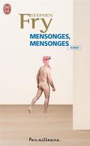 Couverture du livre « Mensonges, mensonges » de Stephen Fry aux éditions J'ai Lu