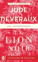 Couverture du livre « La saga des Montgomery Hors-Série : le lion noir » de Jude Deveraux aux éditions J'ai Lu