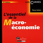 Couverture du livre « L'essentiel de la macroéconomie (4e édition) » de Thierry Tacheix aux éditions Gualino