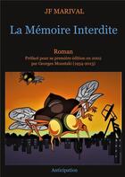 Couverture du livre « La mémoire interdite » de Jean-Francois Marival aux éditions Books On Demand