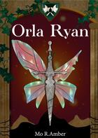 Couverture du livre « Orla Ryan » de Mo R. Amber aux éditions Books On Demand