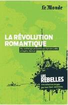 Couverture du livre « La révolution romantique » de Sylvain Ledda aux éditions Garnier