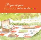 Couverture du livre « Pique-niques entre amis » de Daniel De Paz aux éditions Mangeclous