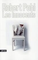 Couverture du livre « Les innocents » de Robert Pobi aux éditions Sonatine