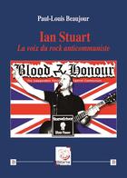 Couverture du livre « Ian stuart. la voix du rock anticommuniste » de Beaujour Paul-Loui aux éditions Deterna