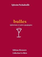 Couverture du livre « Bulles » de Olivier Beytout aux éditions Riveneuve