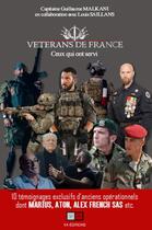 Couverture du livre « Ceux qui ont servi : Paroles de vétérans de France » de Guillaume Malkani aux éditions Va Press