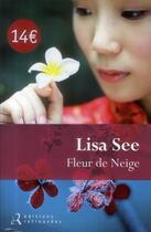 Couverture du livre « Fleur de neige » de Lisa See aux éditions Les Editions Retrouvees