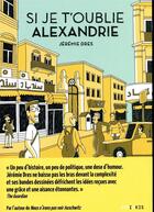 Couverture du livre « Si je t'oublie, Alexandrie » de Jeremie Dres aux éditions Steinkis