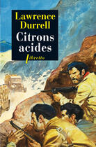 Couverture du livre « Citrons acides » de Lawrence Durrell aux éditions Libretto