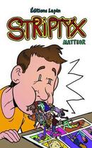 Couverture du livre « Striptyx » de Matteor aux éditions Lapin