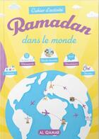 Couverture du livre « Ramadan dans le monde » de Said Chadhouli aux éditions Al Qamar