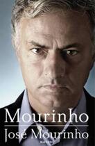 Couverture du livre « Mourinho par Mourinho » de Jose Mourinho aux éditions Marabout