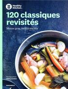 Couverture du livre « 120 classiques revisités ; moins gras, moins sucrés » de  aux éditions Marabout