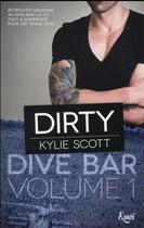 Couverture du livre « Dirty » de Kylie Scott aux éditions Emoi