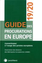 Couverture du livre « Guide des procurations en Europe (2e édition) » de Amne aux éditions Lexisnexis