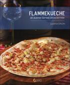 Couverture du livre « Flammekueche ; et autres tartes alsaciennes » de Laurence Dalon aux éditions Saep