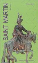Couverture du livre « Saint Martin de Ttours » de Philippe Beitia aux éditions Tequi