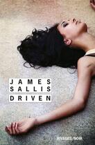 Couverture du livre « Driven » de James Sallis aux éditions Éditions Rivages